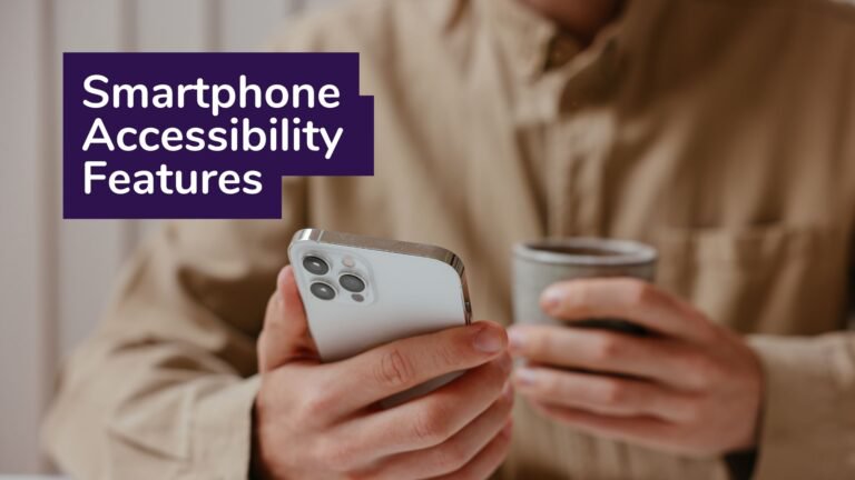 Unlock the Power of Accessibility: Smartphone Features You Need to Know Unlock the Power of Accessibility: Smartphone Features You Need to Know