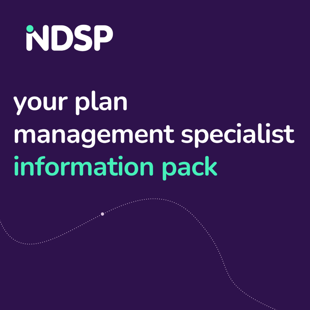 NDSP your plan management specialist information pack
